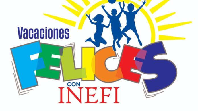 Inefi llevará campamento de verano “Vacaciones Felices 2026”