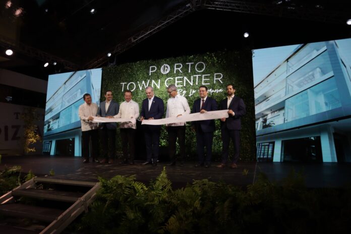 Inauguran Porto Town Center by La Marquesa con inversión superior a los RD$800 MM